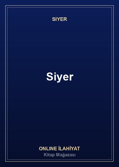 Siyer-i Nebi Özeti